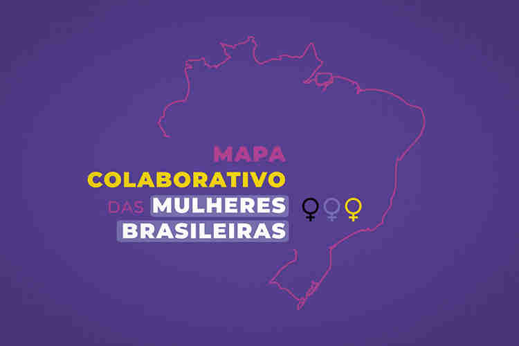 Mapa Colaborativo das Mulheres Brasileiras