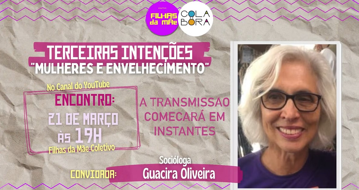 Mulheres e Envelhecimento, conversa com Guacira de Oliveira, do Cfemea