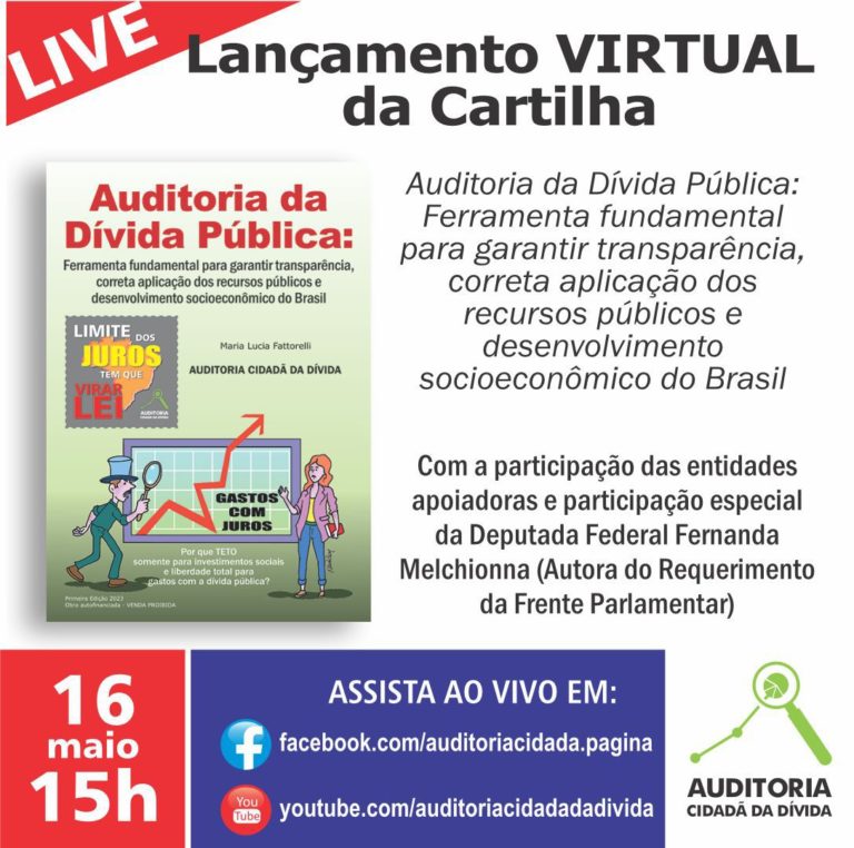 Lançamento virtual da Cartilha “Auditoria da Dívida Pública: Ferramenta fundamental para garantir transparência, correta aplicação dos recursos públicos e desenvolvimento socioeconômico do Brasil”