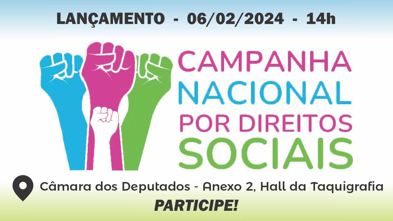 Lançamento da Campanha Nacional por Direitos Sociais
