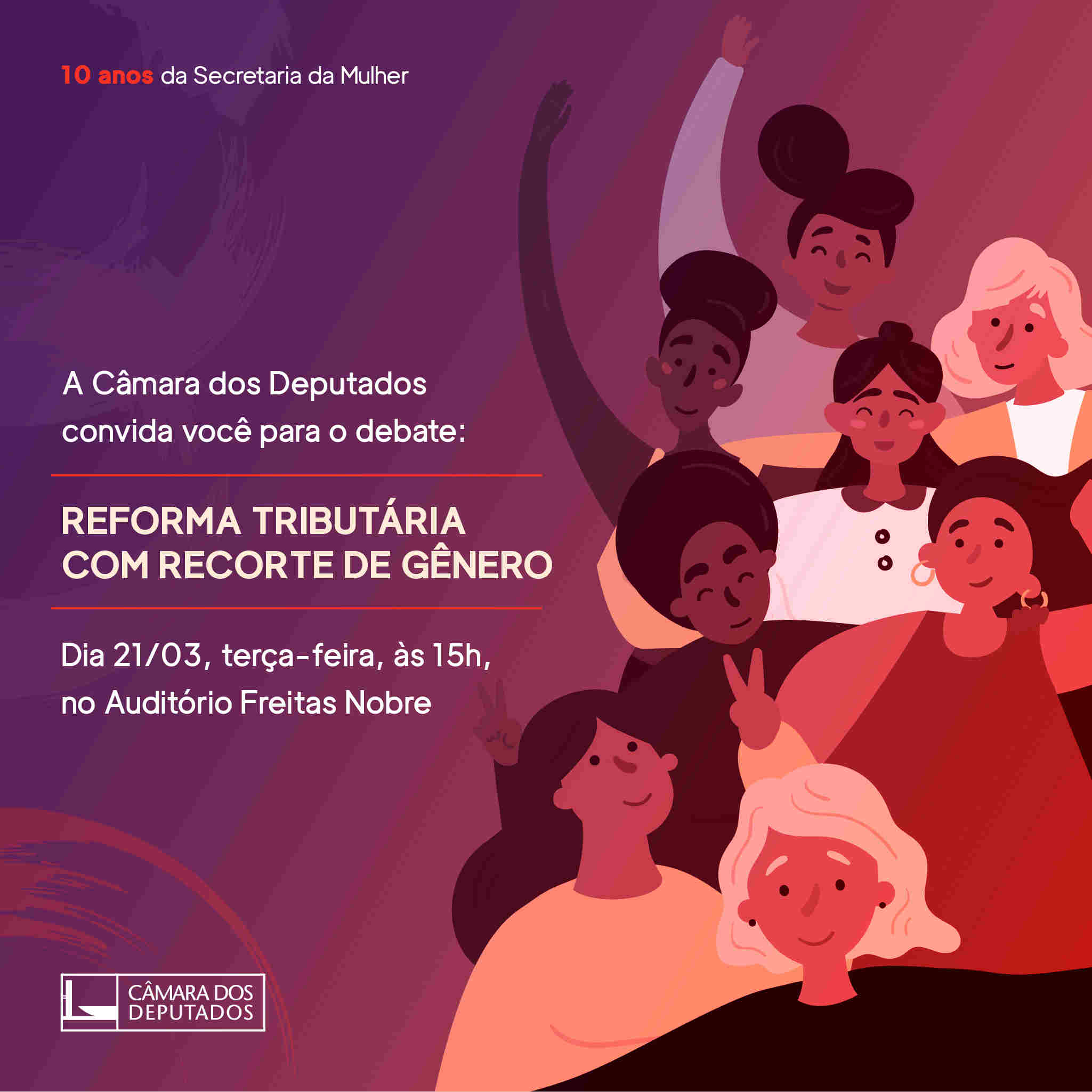 Câmara dos Deputados: Secretaria da Mulher promove debate sobre reforma tributária na perspectiva de gênero