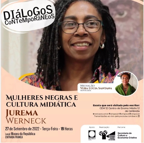 Diálogos Contemporâneos: Mulheres Negras e Cultura Midiática, com Jurema Wernek e Vera Lucia Santana