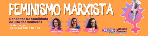 Feminismo Marxista: Conceitos e a atualidade da luta das mulheres