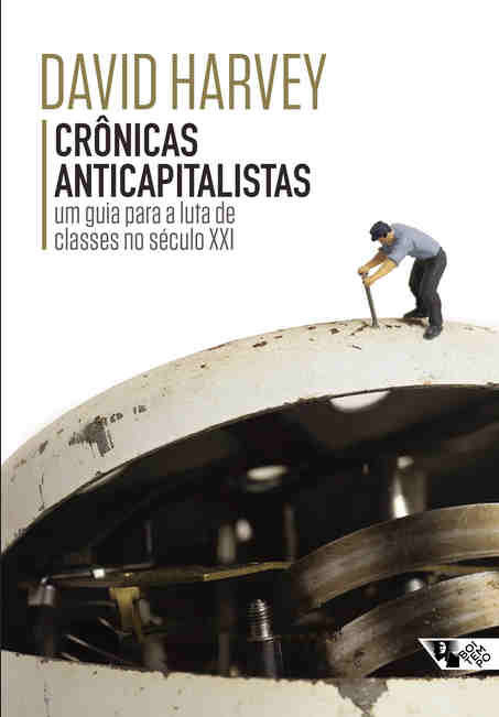 cronicas anticapitalistas harvey